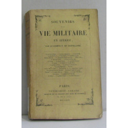 Souvenirs de la vie militaire en afrique
