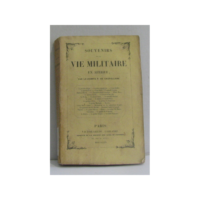 Souvenirs de la vie militaire en afrique