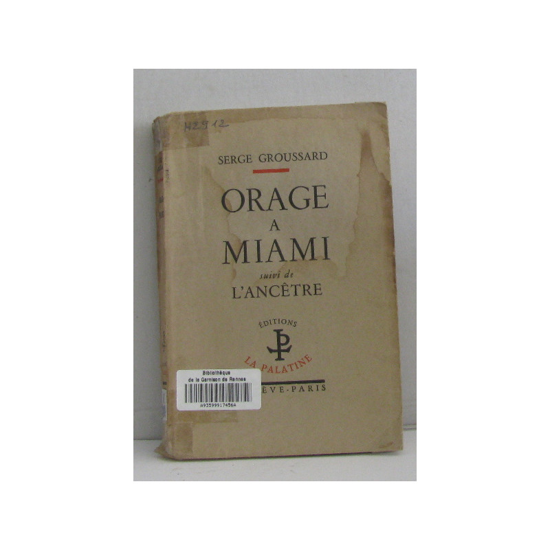 Orage à miami suivi de l'ancêtre