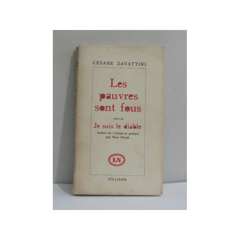 Les pauvres sont fous suivi de je suis le diable