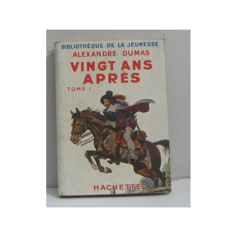Vingt ans après tome I