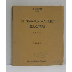 Les travaux manuels éducatifs 3000 croquis tome I