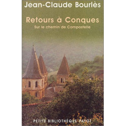 Retours à Conques : Sur le chemin de Compostelle