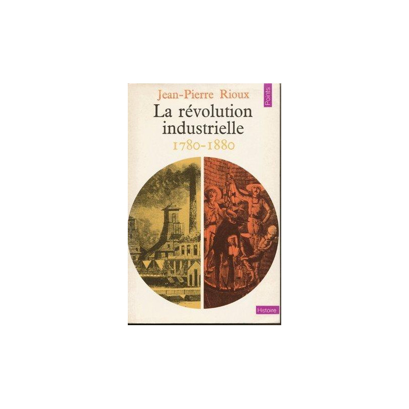 La révolution industrielle 1780-1880
