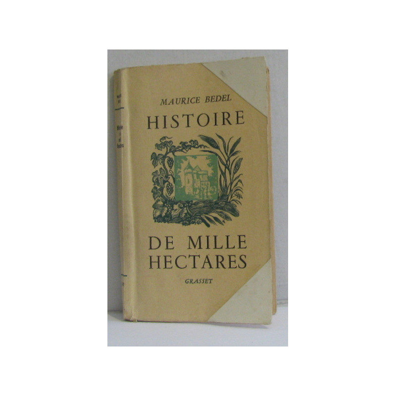 Histoire de mille hectares
