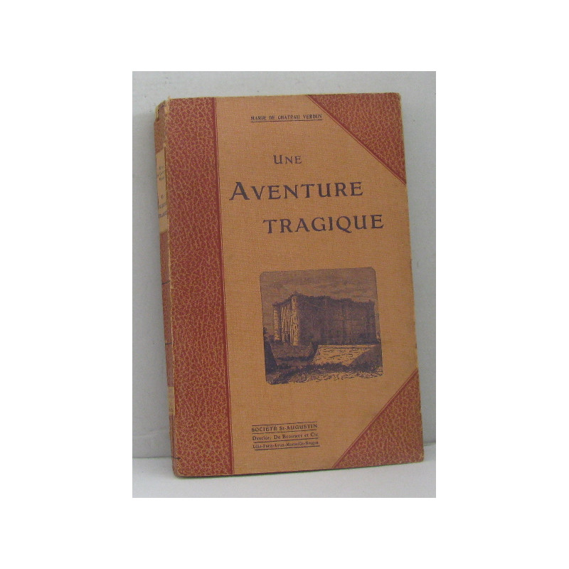 Une aventure tragique