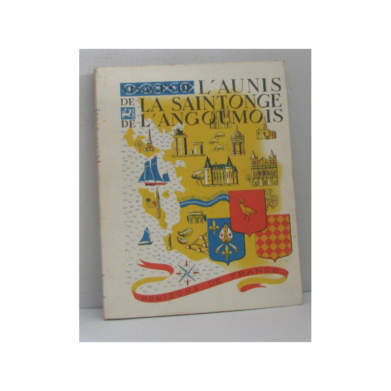Visages de l'aunis de la saintonge et de l'angoumois