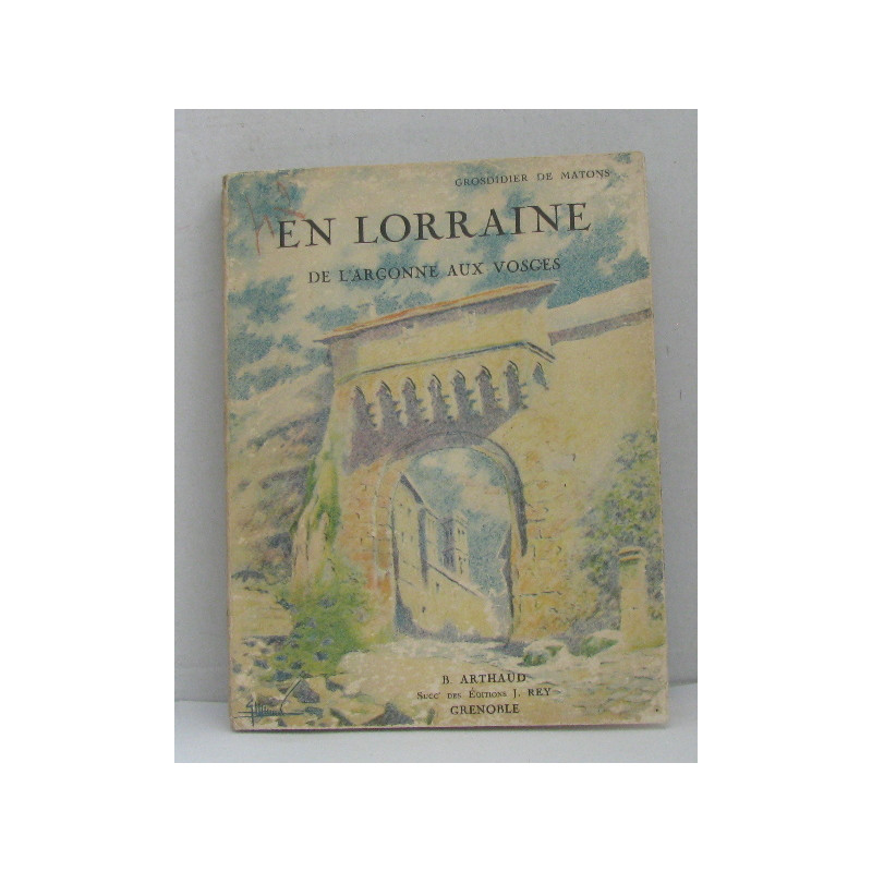 En lorraine de l'argonne aux vosges