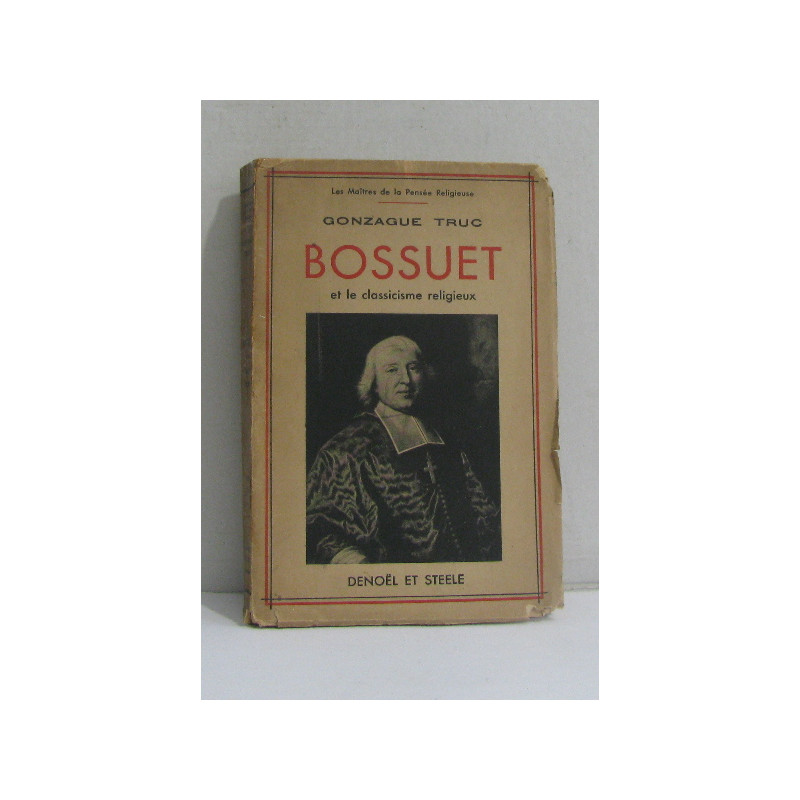 Bossuet et le classicisme religieux
