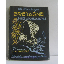 Bretagne d'hier et d'aujourd'hui