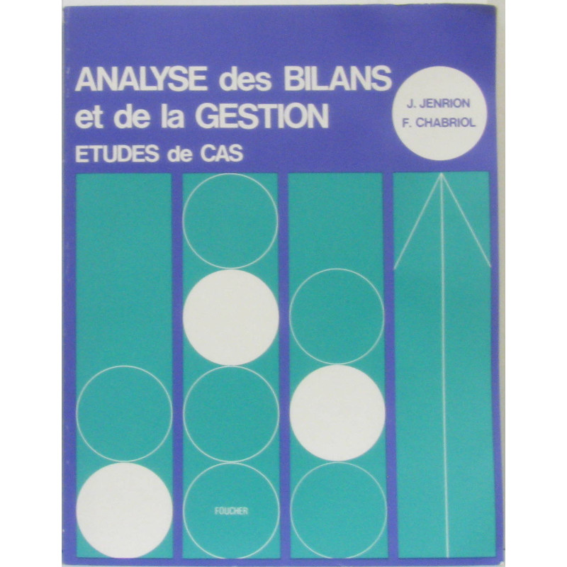 Analyse des bilans et de la gestion études de cas