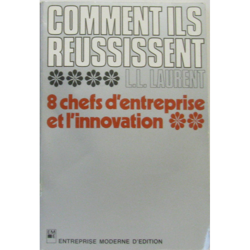 Comment ils réussissent