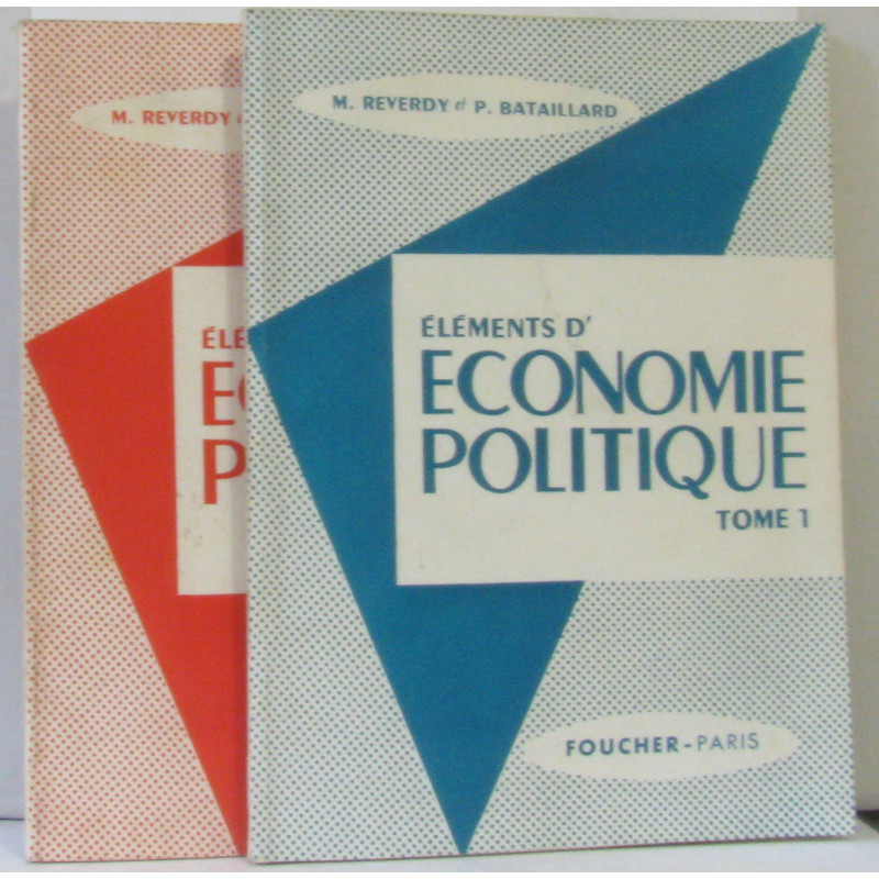 Elements d'économie Politique (Tome un et deux)