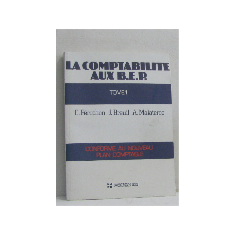 La comptabilité aux bep tome premier