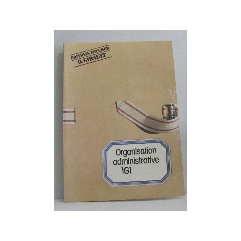 Organisation administrative première G1