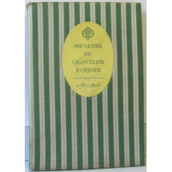 Souvenirs du Chancelier Pasquier 1767-1815