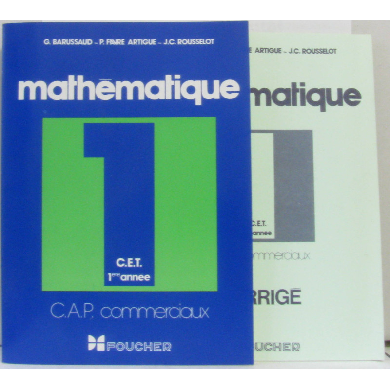 Mathématique et son corrigé première C.E.T. (CAP commerciaux)