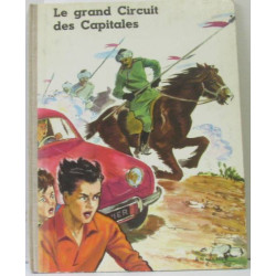 Le grand circuit des capitales