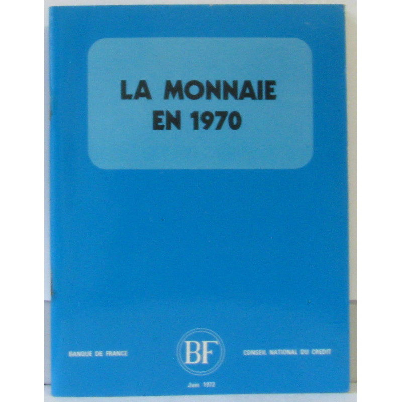 La monnaie en 1970