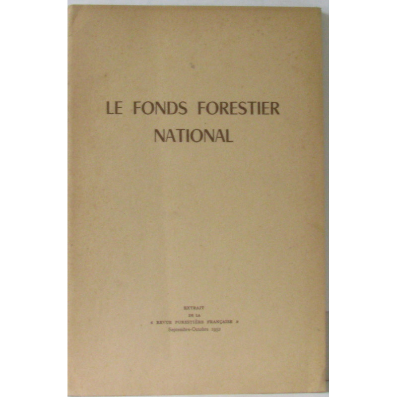 Le fonds Forestier national