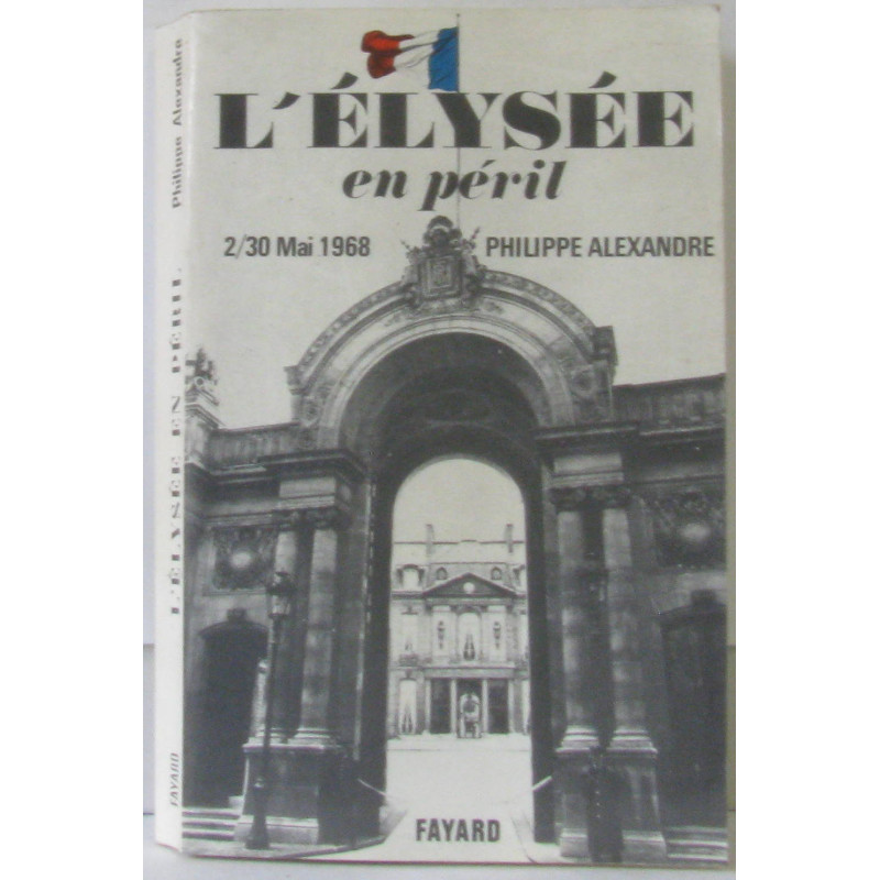 L'Elysée en péril 2/30Mai 1968