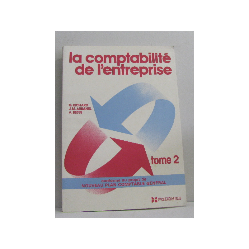 La comptabilité de l'entreprise tome deuxième