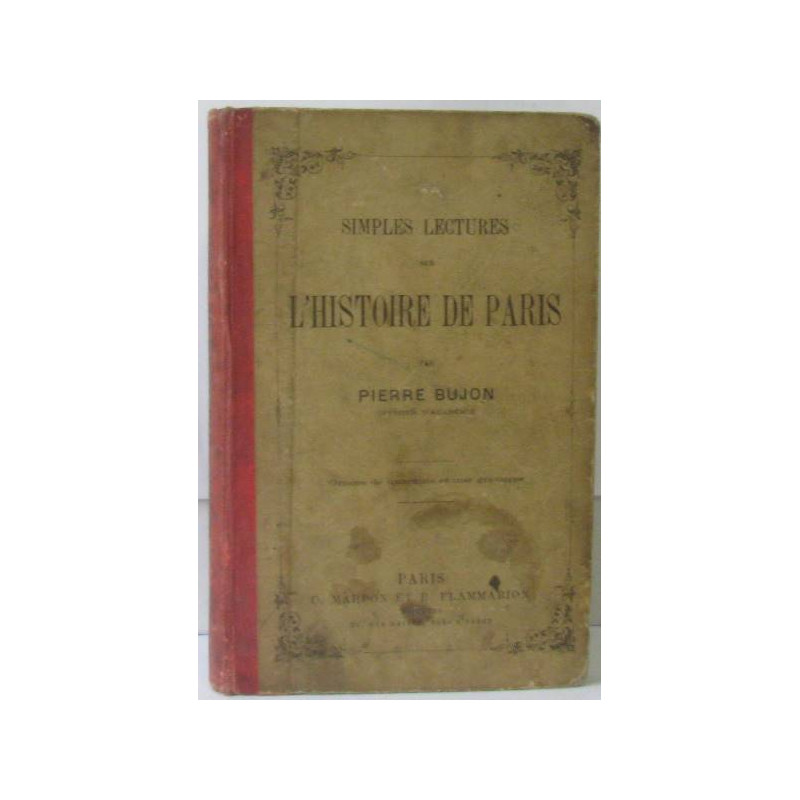 Simples Lectures sur l'histoire de Paris par Pierre Bujon