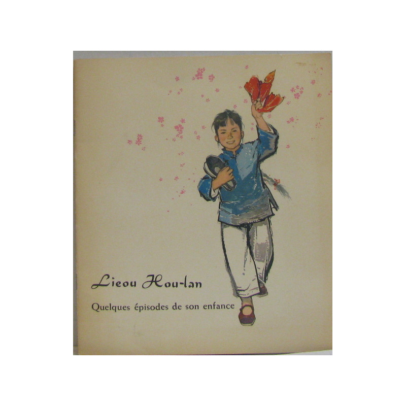 Lieou hou-lan quelques épisodes de son enfance