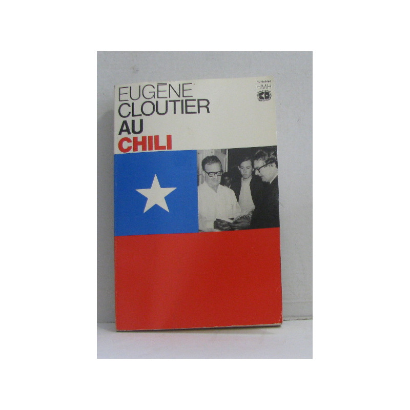 Eugène cloutier au chili