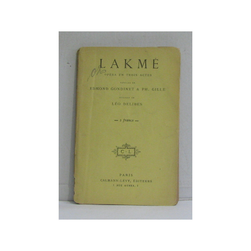 Lakmé opéra en trois actes