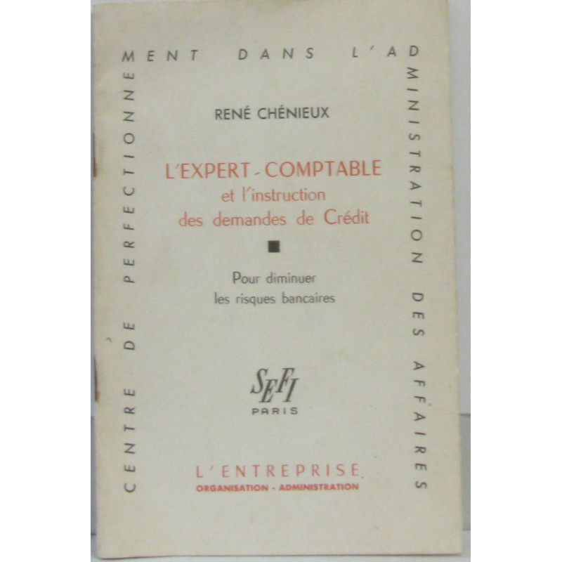 L'expert-comptable et l'instruction des demandes de crédit