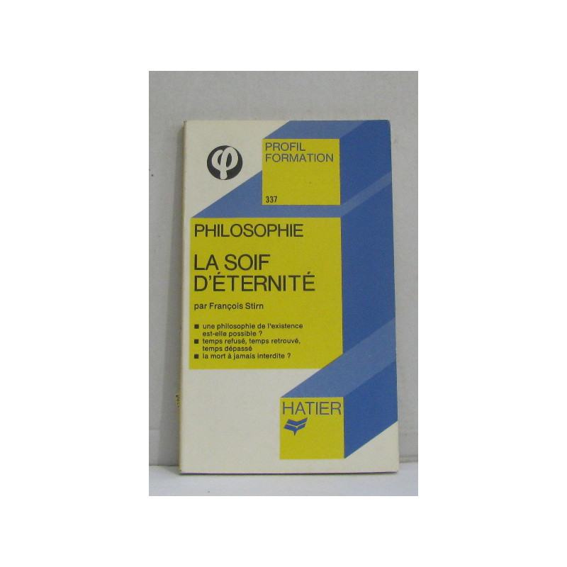 La soif d'éternité