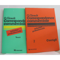 Correspondance commerciale rédaction professionnelle tome deuxième...