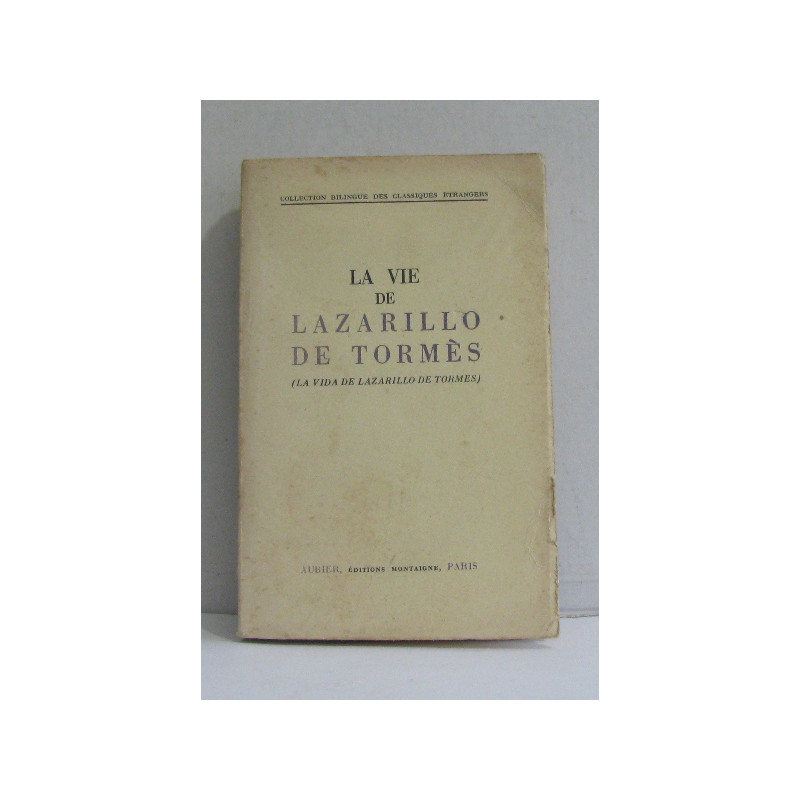 La vie de lazarillo de tormès