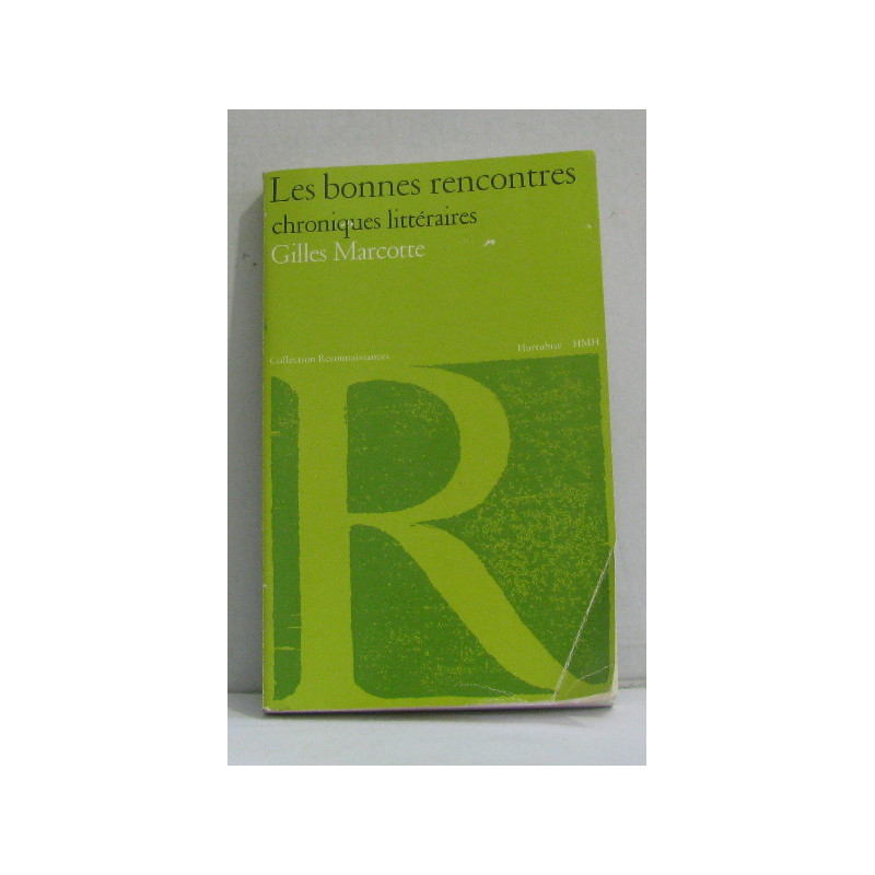 Les bonnes rencontres chroniques littéraires