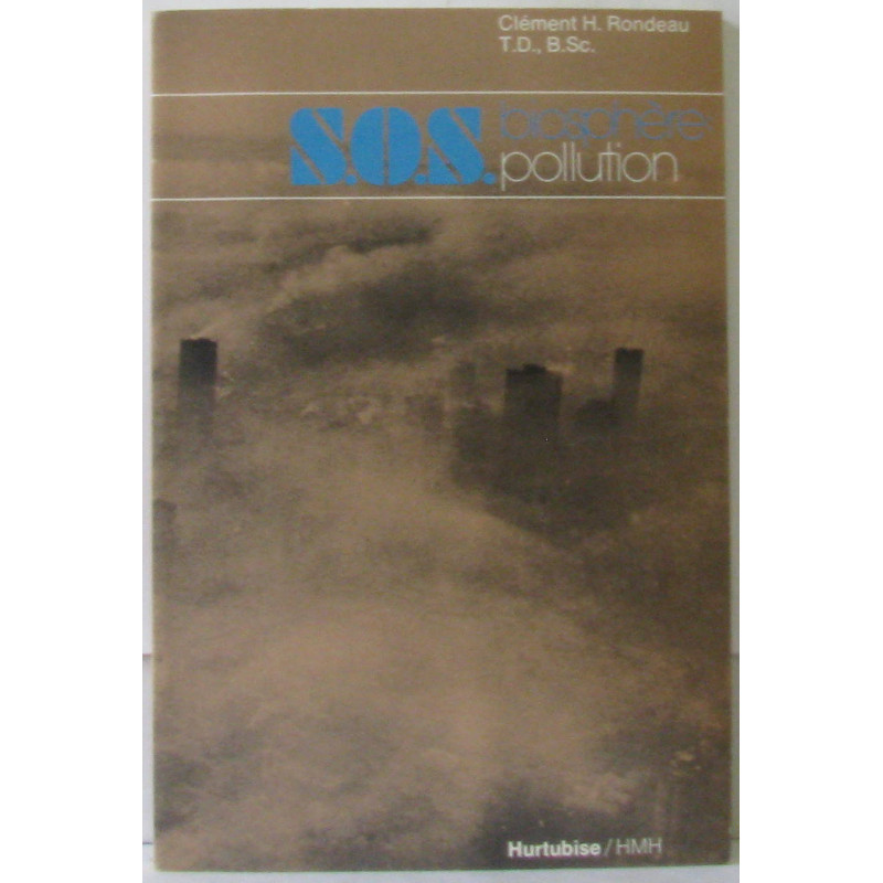 S.O.S. biosphère pollution