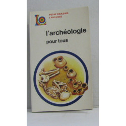 L'archéologie pour tous