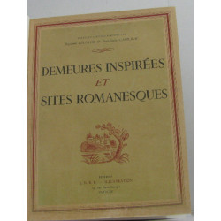 Demeures inspirées et sites romanesques