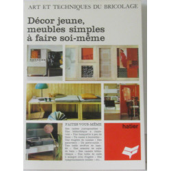 Art et techniques du bricolage: Décor jeune meubles simples à...