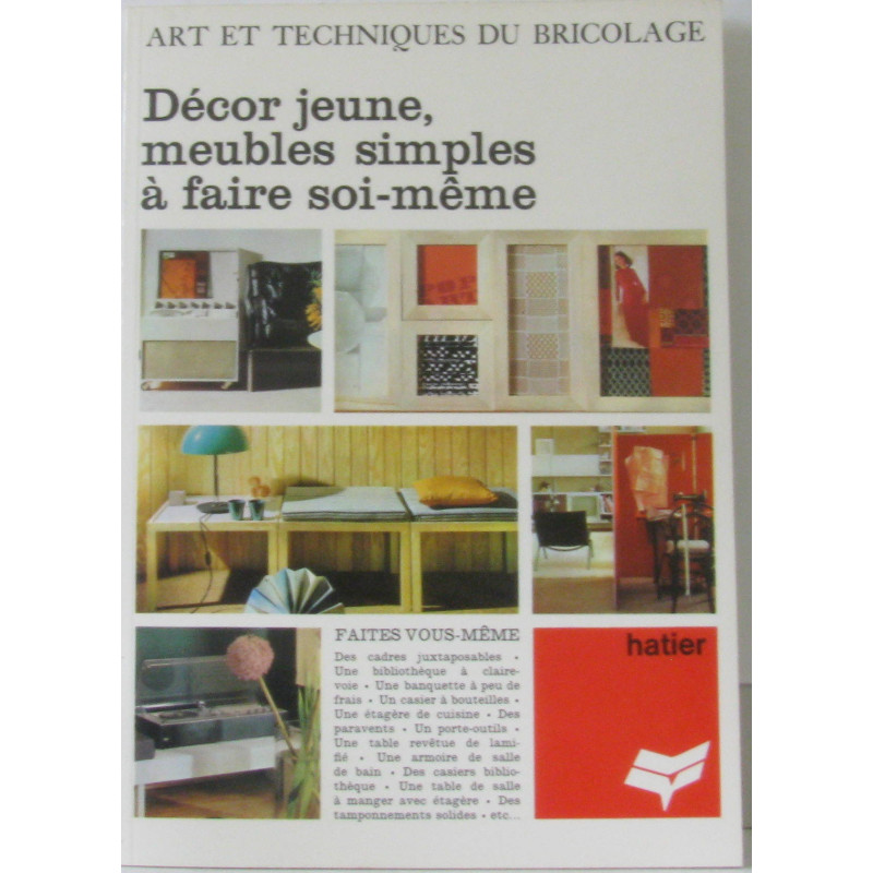 Art et techniques du bricolage: Décor jeune meubles simples à...