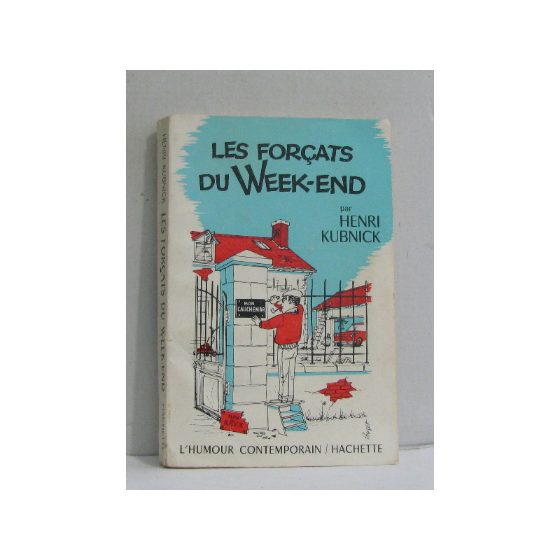 Les forçats du week-end