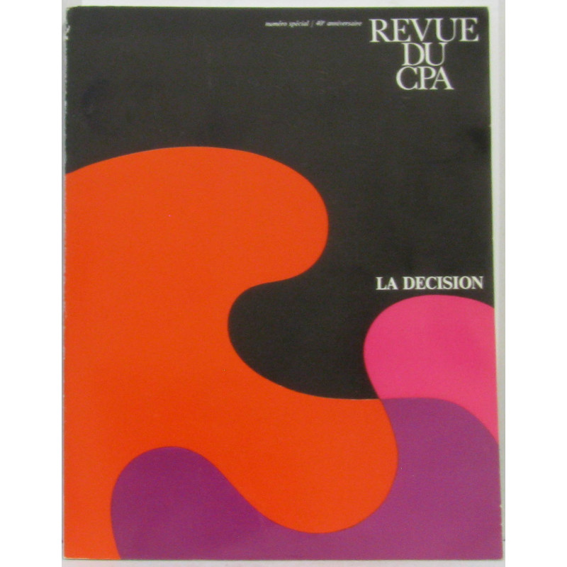 Revue du CPA numéro spécial 40ème anniversaire: La décision