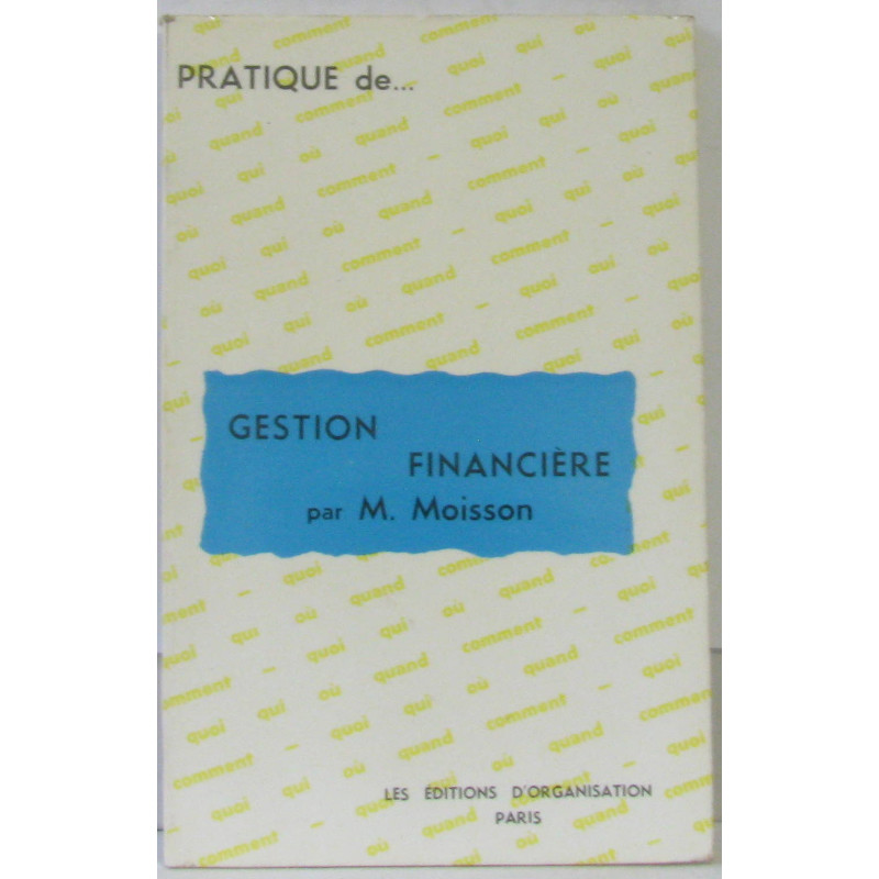 Pratique de... gestion financière