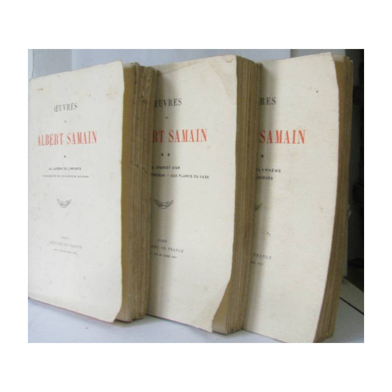 Oeuvres de Albert Samain trois tomes (I: au jardin de l'infante,...