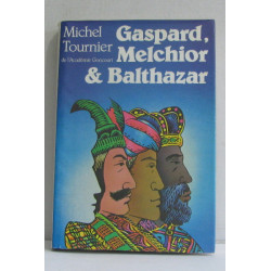 Gaspard Melchior et Balthazar