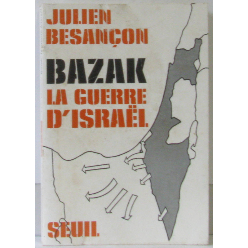 Bazak La guerre d'Israël