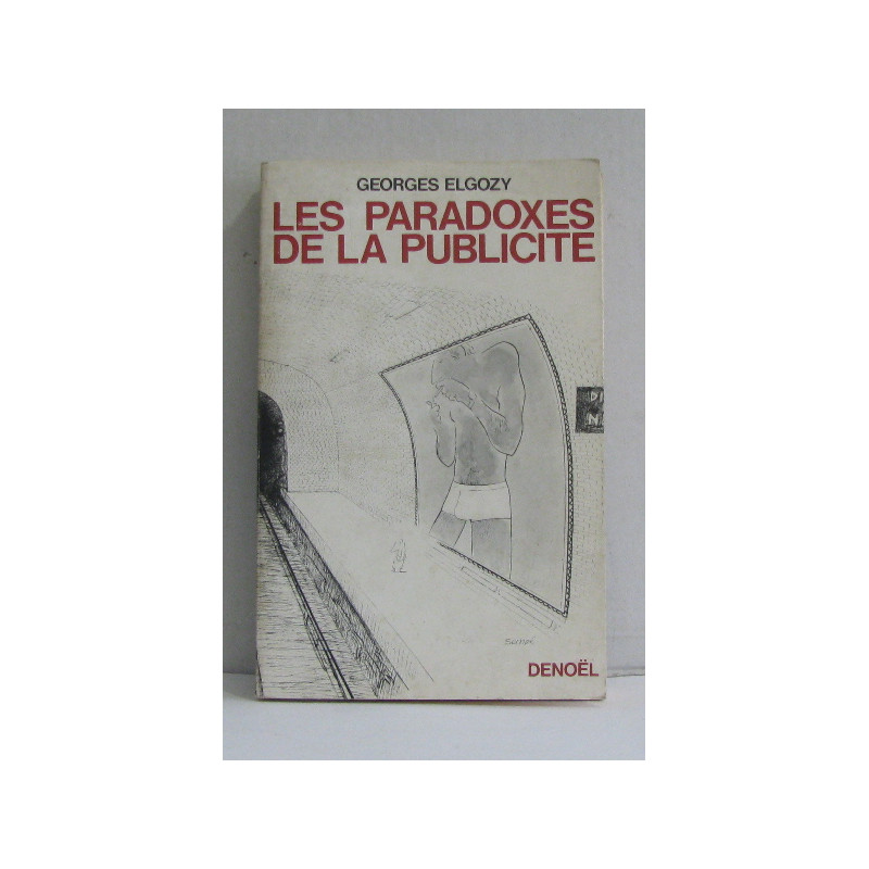 Les paradoxes de la publicité