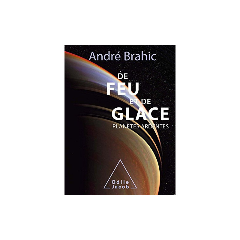 De feu et de glace: Planètes ardentes