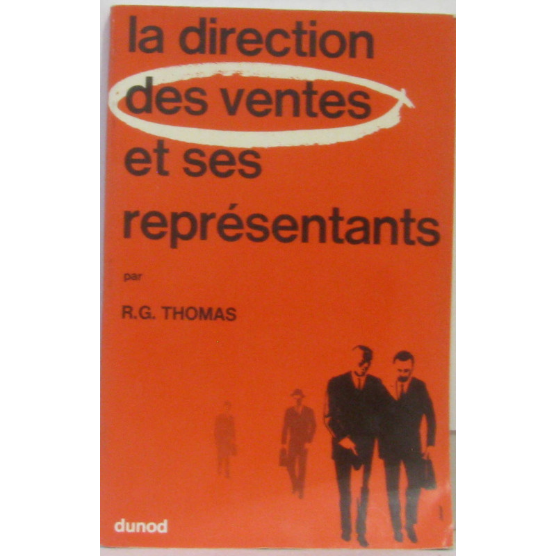 La direction des ventes et ses représentants