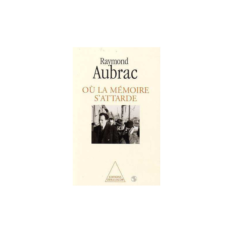 Ou La Memoire S'attarde